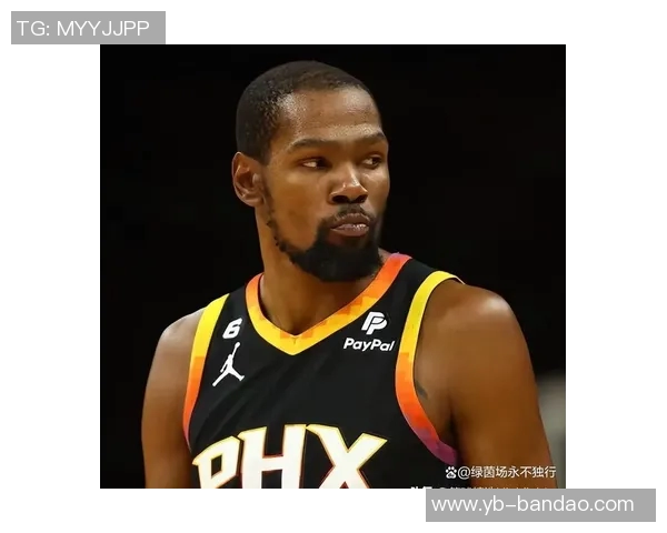 杜兰特谈与华子关系竞争与尊重交织中映射彼此影子