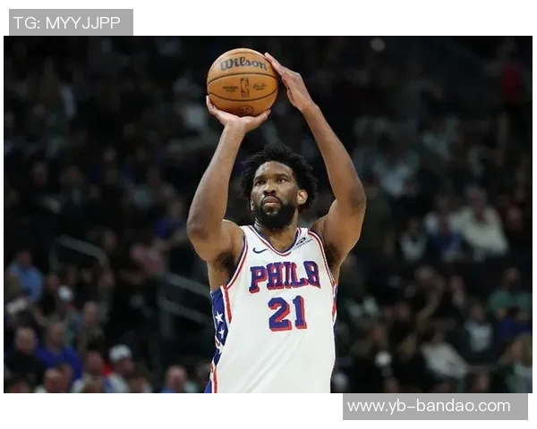 恩比德末节失准球队信任遭辜负全场数据惨淡仅得20分6篮板4盖帽